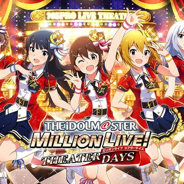 The Idolmaster Million Live Theater Days The Idolm Ster Million Live Wiki Fandom