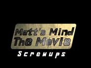 Matt's Mind The Movie Screwups