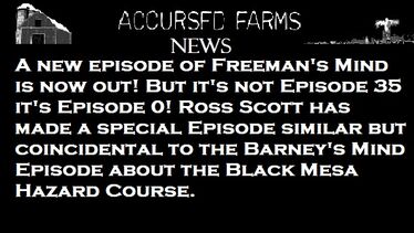 Accursed Farms News Slot Freeman's Mind Episode 0