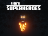 Fisk's Superheroes