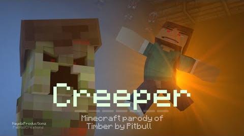 ♪CREEPER♪_-_A_Minecraft_Parody_of_Pitbull_-_Timber_(Music_Video)