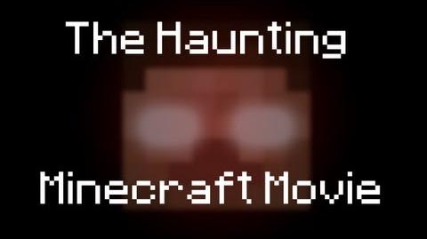 The_Haunting_Minecraft_Movie-0