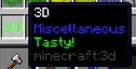 The "Tasty!" 3D item lore, which displays the developer cast of Minecraft when eaten.