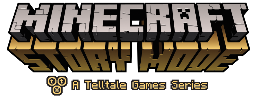 Minecraft: Story Mode – Telltale Games