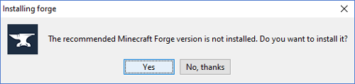 Hier wird nachgefragt, ob ihr die empfohlene Forge Version haben wollt.