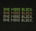 Official T-shirt artwork "One More Block" made by JINX.