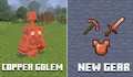 A Copper Golem and copper tools are introduced.
