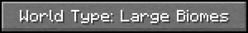 Large Biomes Button