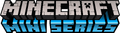 Logo for the Minecraft Mini-Series