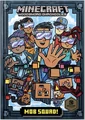 Into the Game的初版Mob Squad!的封面