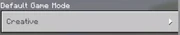 Creative mode is one of 2 selectable gamemodes