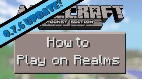 How to Play on Realms (0.7.6 Update)