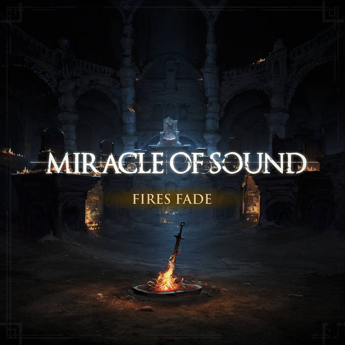 Fires Fade Miracle of Sound Wiki Fandom