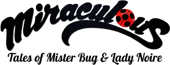 Miraculous: Tales of Mister Bug & Lady Noire | Miraculous: Tales of
