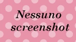 Nessuno screenshot
