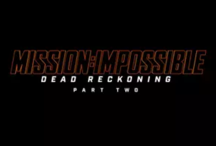 Mission: Impossible – Dead Reckoning Part Two | Mission Impossible | Fandom