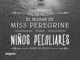 El Hogar de Miss Peregrine para Niños Peculiares