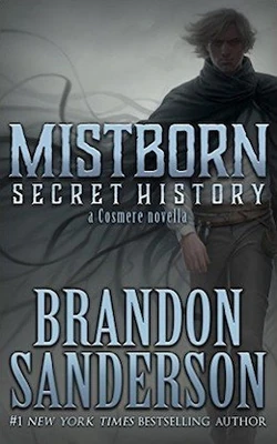 Mistborn: Secret History | Mistborn Wiki | Fandom