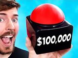 Press This Button To Win $100,000
