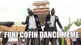 Coffin Dancers Mlg Parody Wikia Fandom