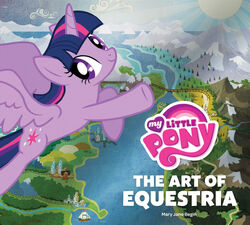 The Art of Equestria | My Little Pony Friendship is Magic