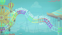 Rollercoaster of Friendship Title Card - Italian