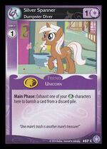 Silver Spanner, Dumpster Diver card MLP CCG