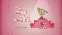 The Trail Less Trotten title card PLS1E7a