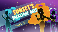 Sunset's Backstage Pass part 4 title card EGSBP