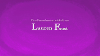 German 'Developed for Television by Lauren Faust' Credit - Home Media Only