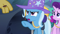 Trixie "you're gonna get us all captured!" S6E26