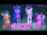 My_Little_Pony-_A_New_Generation_-_NEW_SONG_🎵_‘Glowin’_up’_by_Sofia_Carson_🎵_New_Pony_Movie!