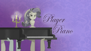 Player Piano title card EG2