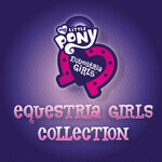 Equestria Girls Collection album cover