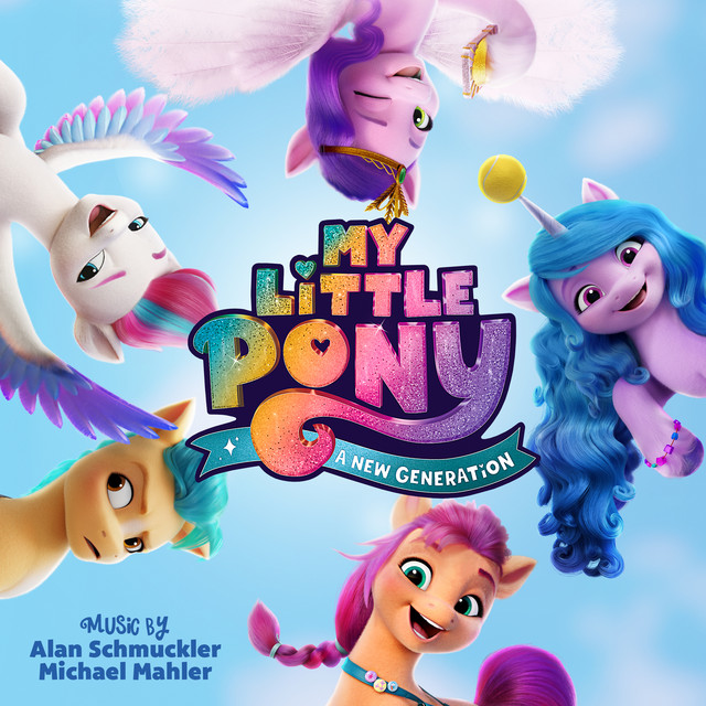 My Little Pony: A Generation (Original Motion Picture Soundtrack) | My Little Pony Friendship is Magic Wiki | Fandom