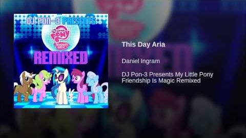 This Day Aria Part 1 My Little Pony Friendship Is Magic Wiki Fandom - my little pony remix roblox id