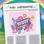 Pony Confidential Promoting Rainbow Power Ponies.