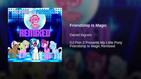 Friendship_Is_Magic_(Justin_Lassen_Remix)