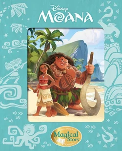 Moana- Magical Story