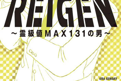 Mob Psycho 100: Reigen: the man with level 131 max spirit power