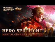 Hero Spotlight - Yin - Martial Genius - Mobile Legends- Bang Bang