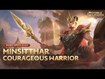 Hero Spotlight - Minsitthar - Courageous Warrior - Mobile Legends- Bang Bang