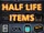 Half Life Items