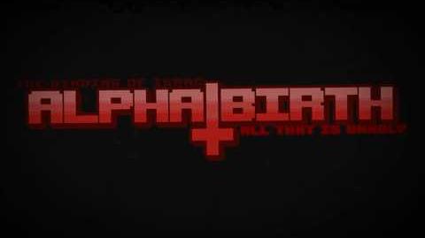 Alphabirth All That Is Unholy Release Trailer