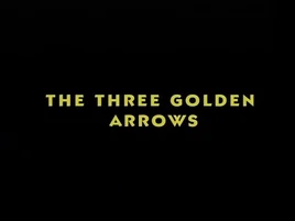 Sandokan - The Two Tigers - Episode Title Card - The Three Golden Arrows