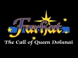 Farhat - The Prince of the Desert - Episode Title Card - The Call of Queen Dolunai