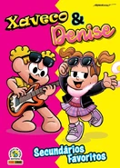 Xaveco & Denise: Secundários Favoritos