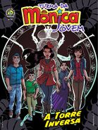 A Torre Inversa: Parte 1 (Nº 90, Janeiro/Fevereiro de 2016) (Supersaga do Fim do Mundo, Capítulo 11) (Início da 2ª Temporada)