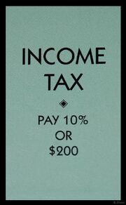 Monopoly income tax space US pre-2008