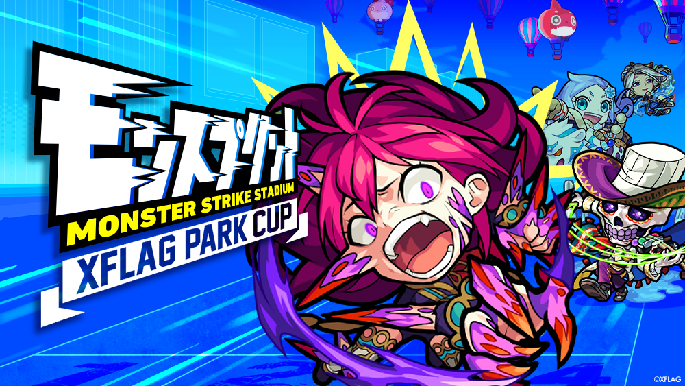 Xflag Park 21 Monster Strike Wiki Fandom